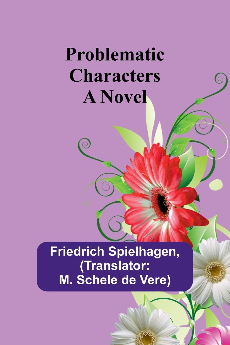 Knjiga Problematic Characters Friedrich Spielhagen