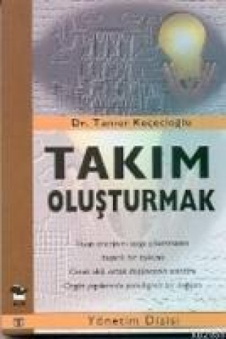 Knjiga Takim Olusturmak 
