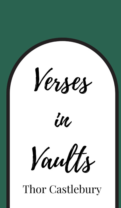 Knjiga Verses in Vaults Thor Castlebury