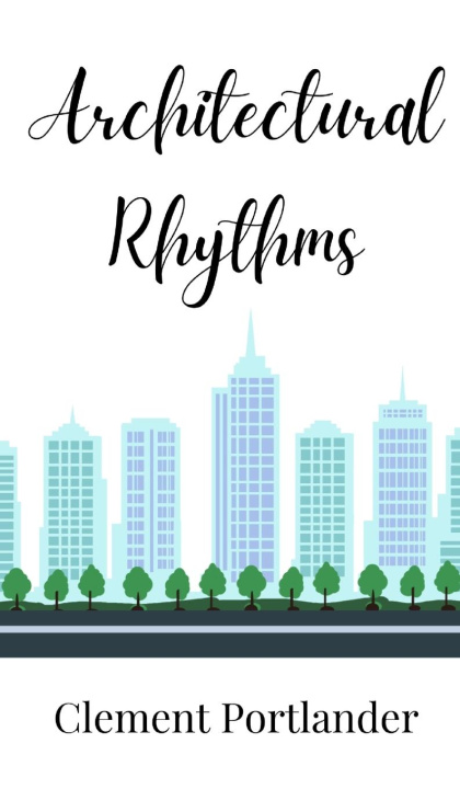Knjiga Architectural Rhythms Clement Portlander