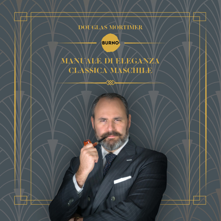 Kniha Manuale di eleganza classica maschile Douglas Mortimer