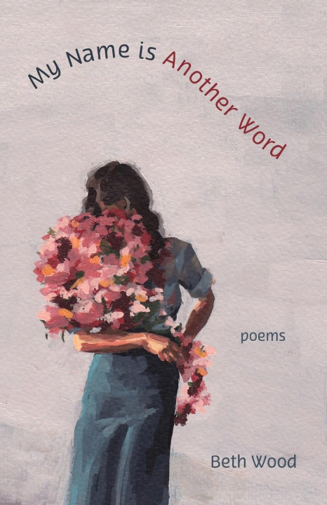 Книга My Name Is Another Word Beth Wood
