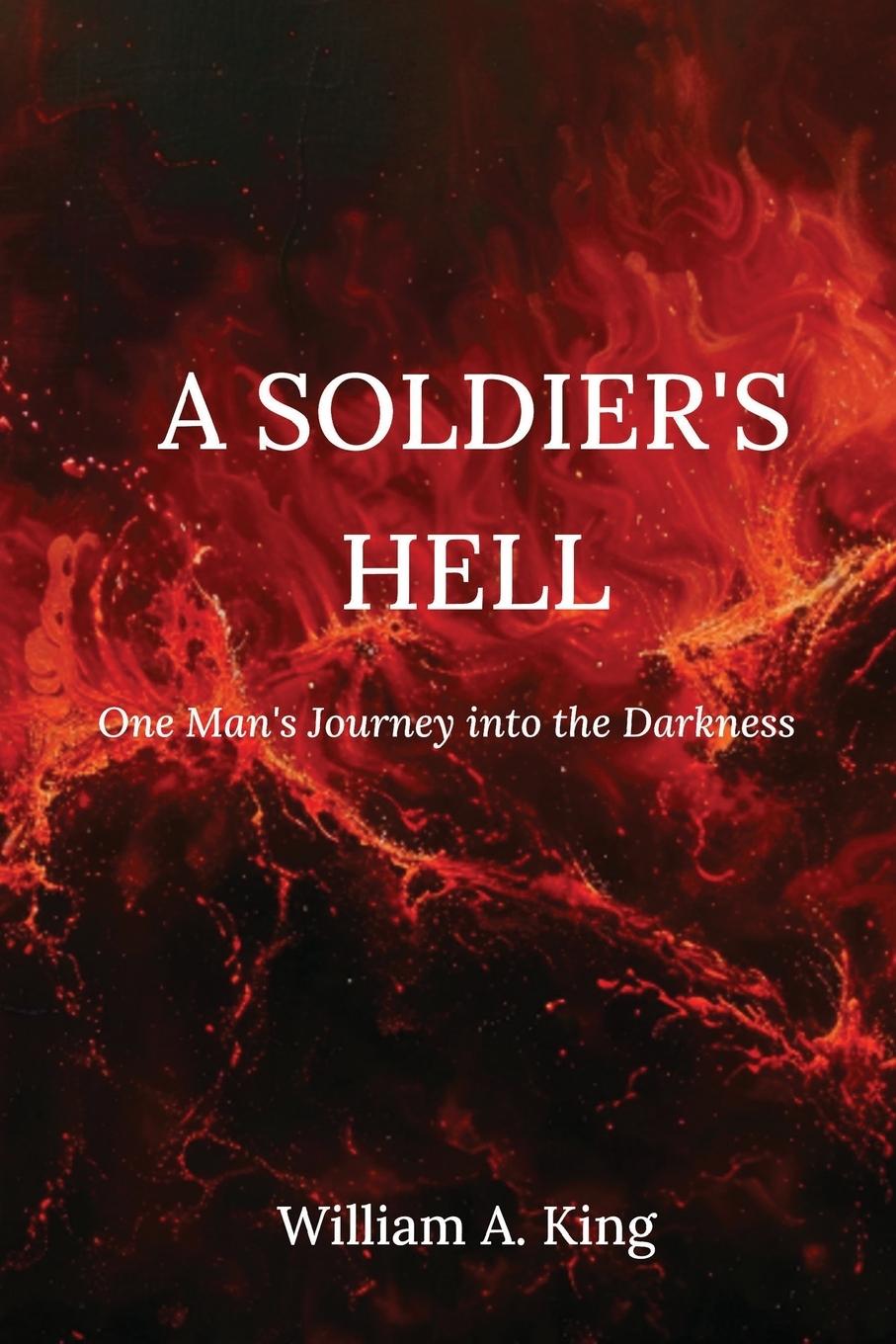 Knjiga A Soldier's Hell William A King