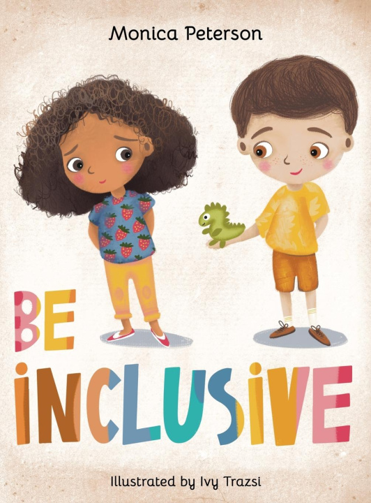 Knjiga Be Inclusive Monica Peterson