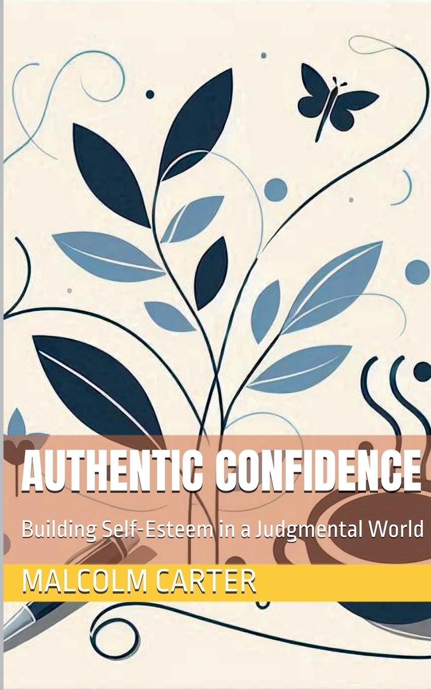 Book Authentic Confidence Malcolm Carter