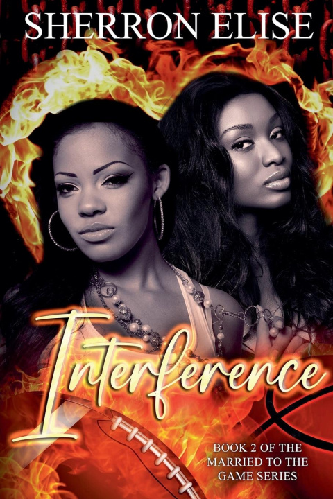Knjiga Interference Sherron Elise