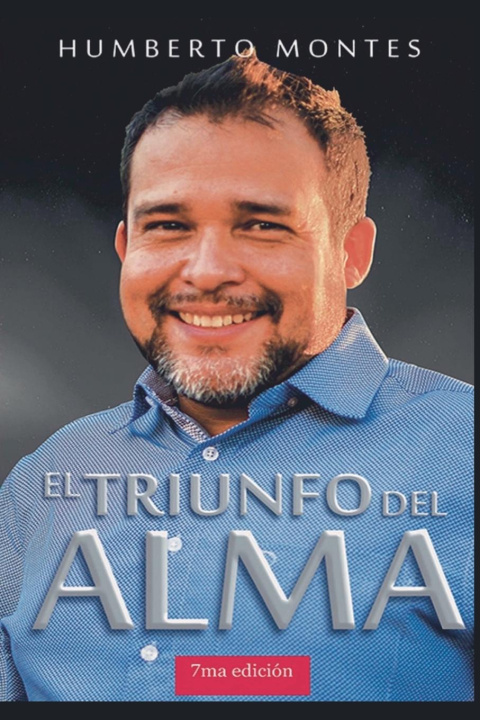 Kniha El Triunfo del Alma Humberto Montes