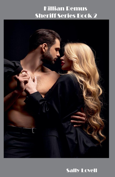 Книга Killian Remus Sheriff Series Book 2 Sally Lovell