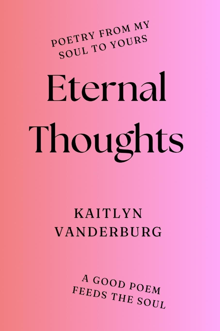 Knjiga Eternal Thoughts Kaitlyn Vanderburg