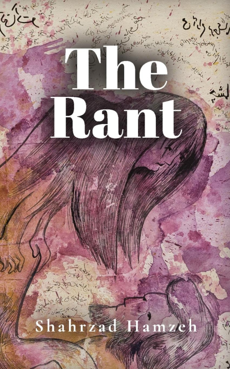 Knjiga The Rant Shahrzad Hamzeh