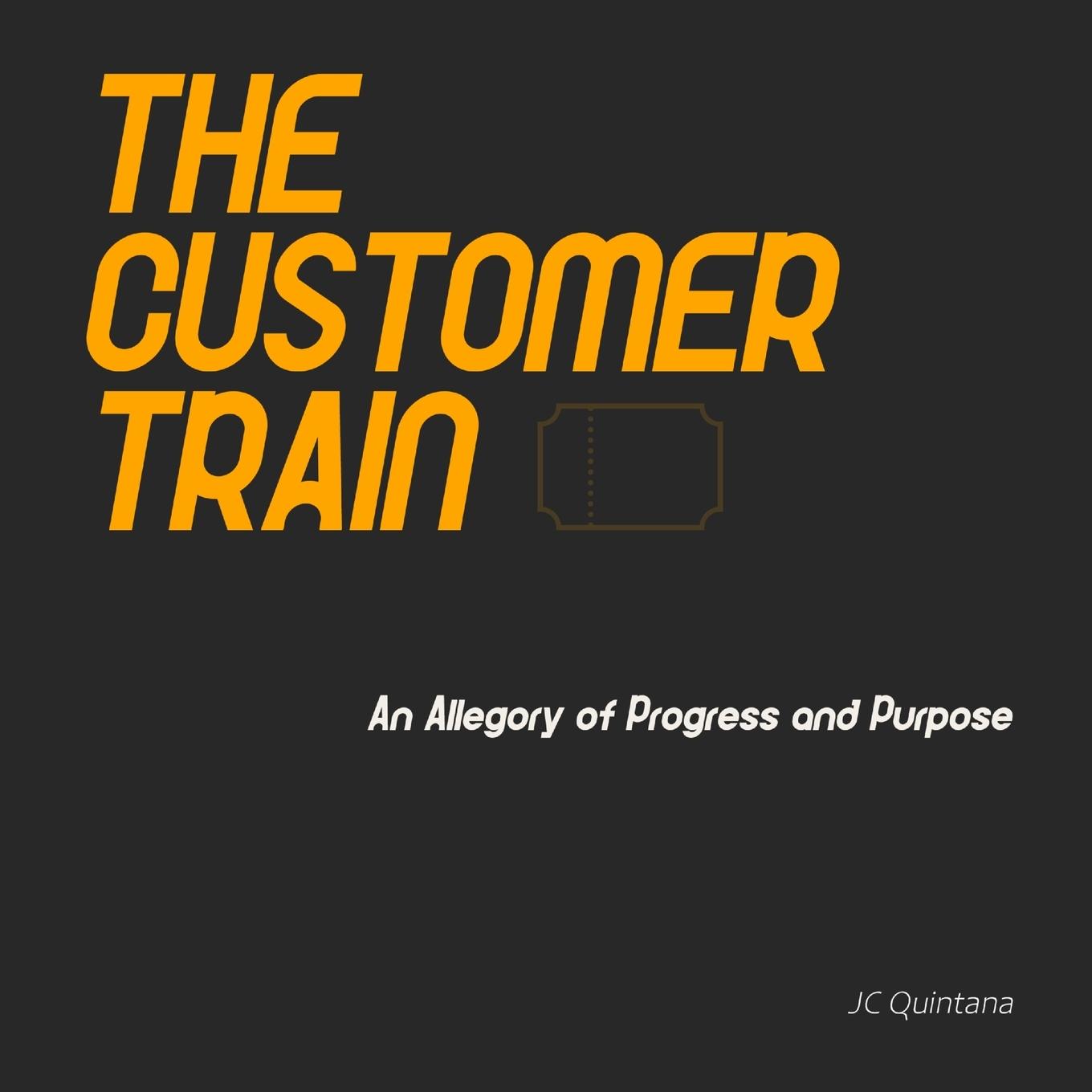 Kniha The Customer Train JC Quintana