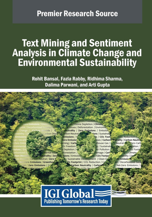Knjiga Text Mining and Sentiment Analysis in Climate Change and Environmental Sustainability Fazla Rabby