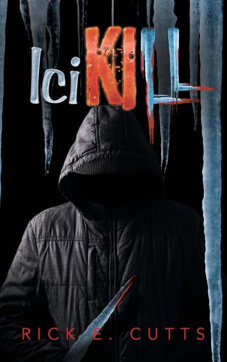 Knjiga IciKILL Rick E. Cutts