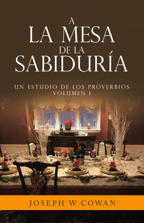 Книга A la Mesa de la Sabiduría Joseph W Cowan