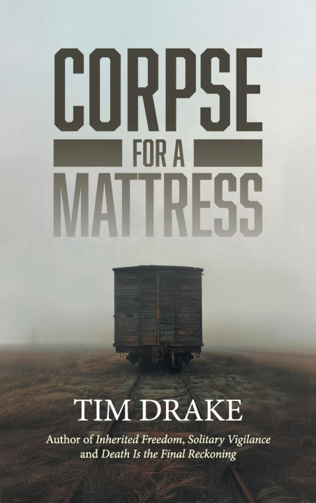 Book Corpse for a Mattress Tim Drake