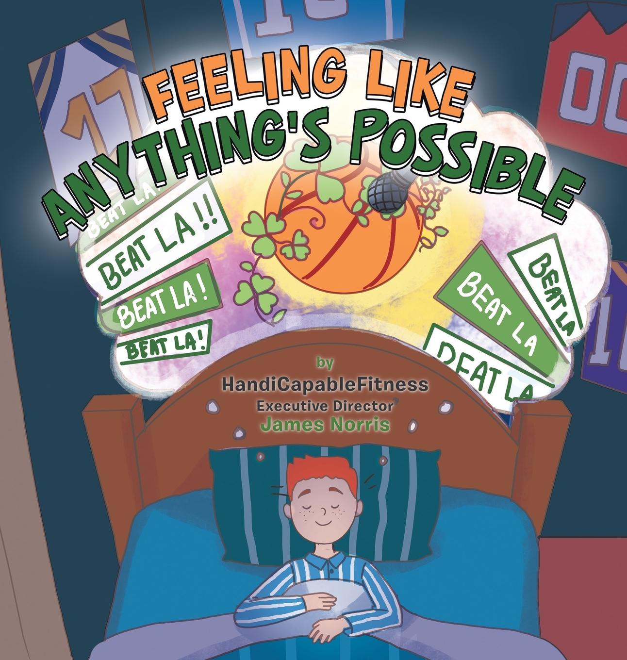Knjiga Feeling Like Anything's Possible James Norris