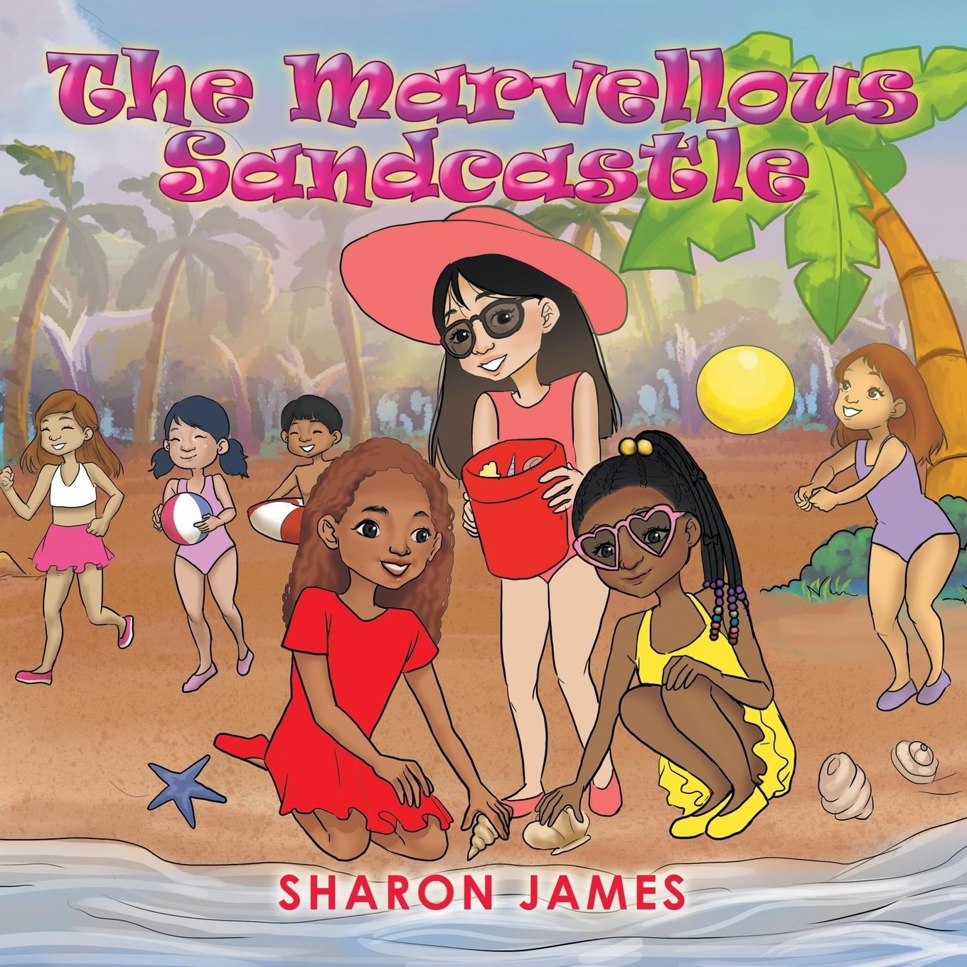 Книга The Marvellous Sandcastle Sharon James