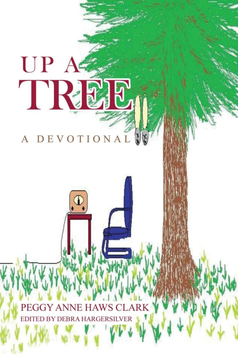 Knjiga Up A Tree Debra Hargersilver
