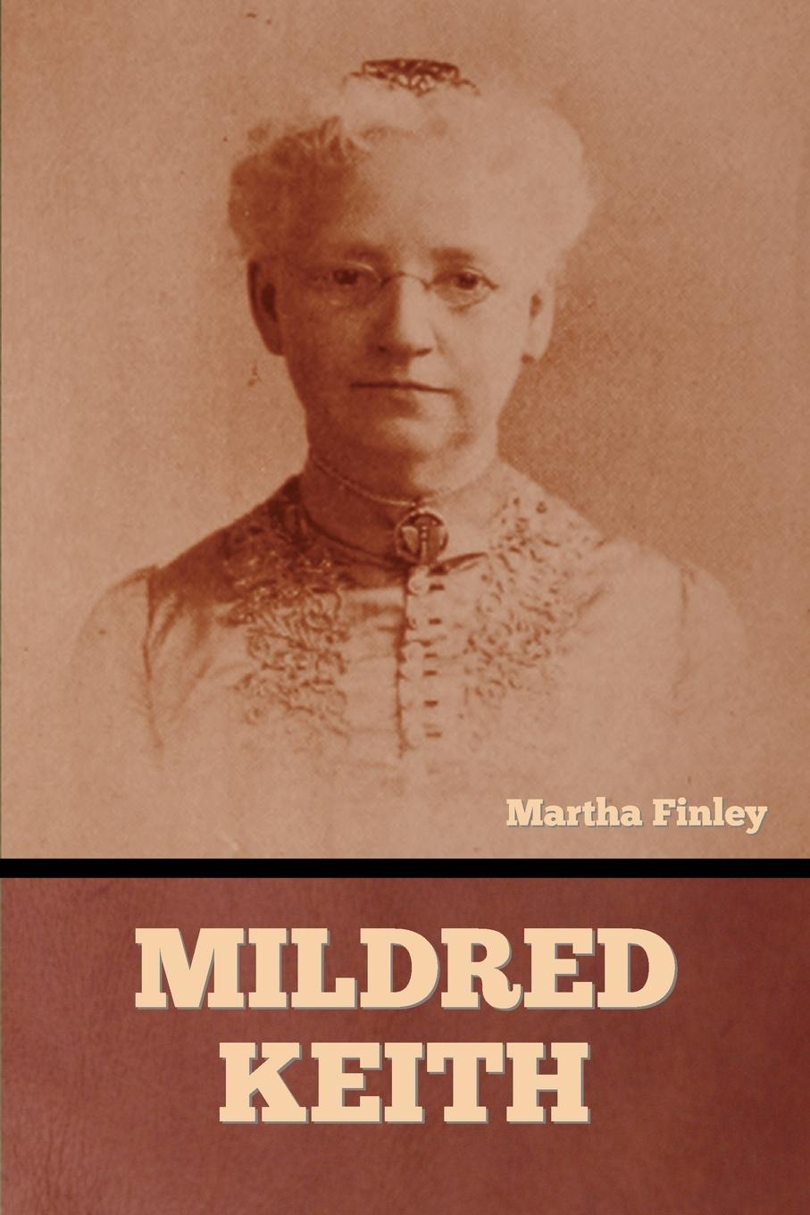 Knjiga Mildred Keith Martha Finley