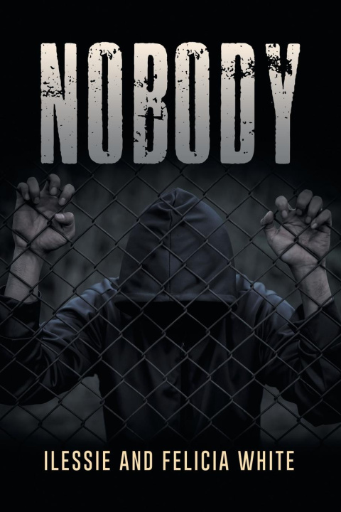 Knjiga Nobody Felicia White