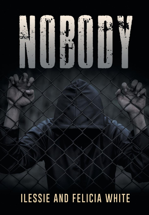 Knjiga Nobody Felicia White