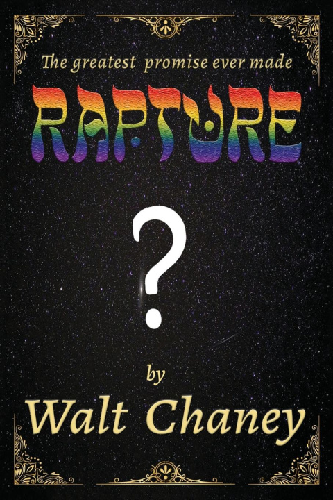 Knjiga Rapture ? Walt Chaney