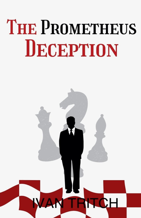 Knjiga The Prometheus Deception Ivan Tritch
