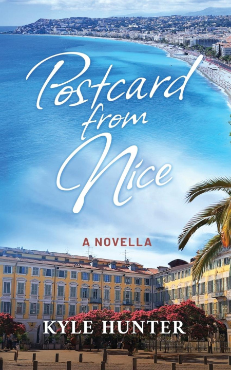 Knjiga Postcard from Nice Kyle Hunter