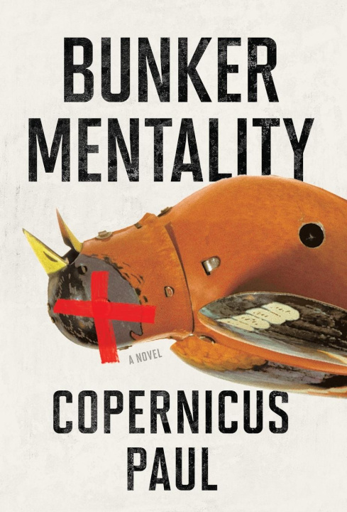 Knjiga Bunker Mentality Copernicus Paul