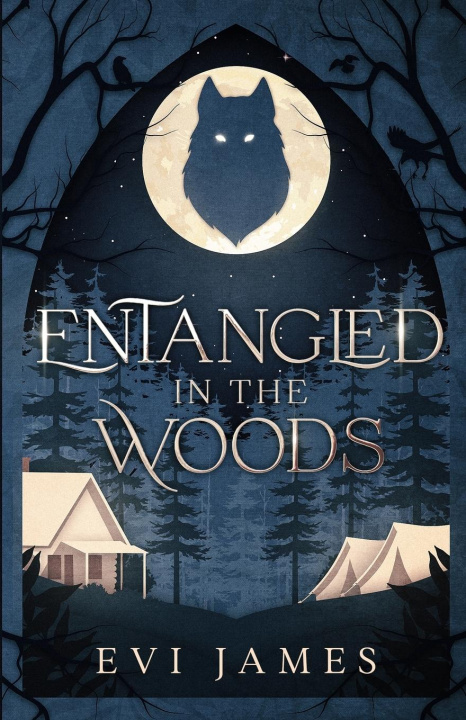 Knjiga Entangled in the Woods Evi James