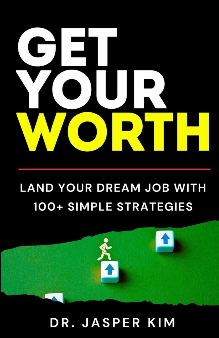 Knjiga Get Your Worth Dr. Jasper Kim