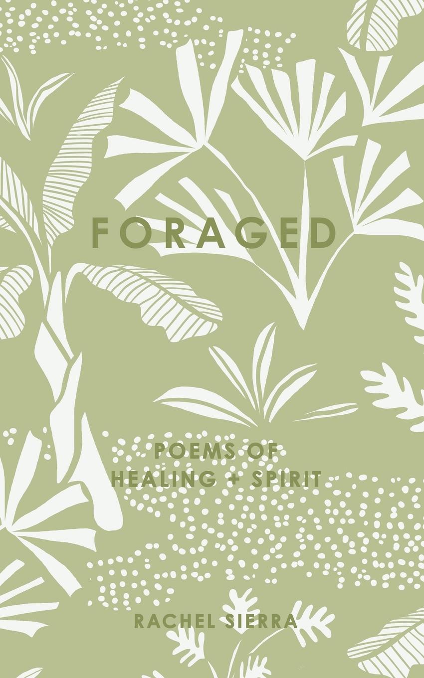 Knjiga foraged rachel sierra