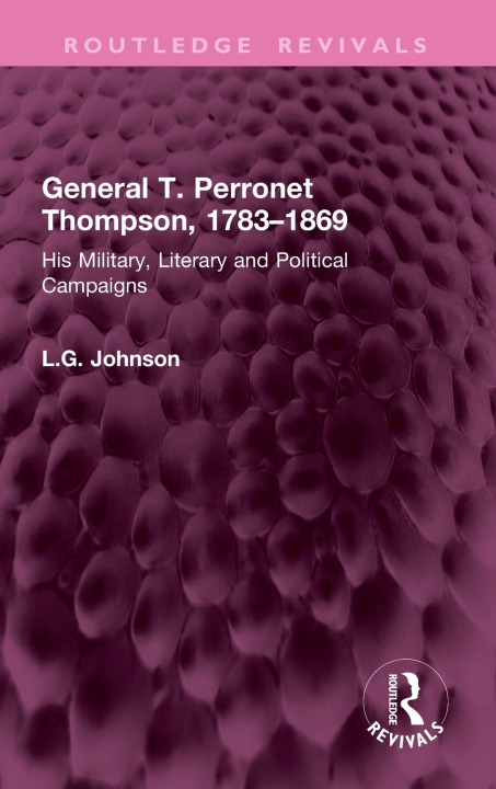 Carte General T. Perronet Thompson, 1783–1869 L.G. Johnson