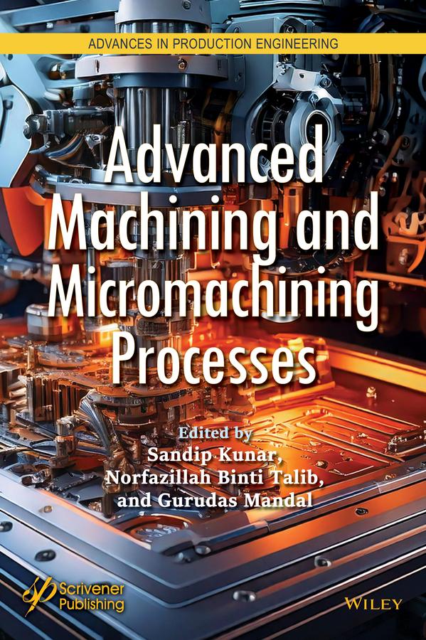 Kniha Advanced Machining and Micromachining Processes Norfazillah Binti Talib