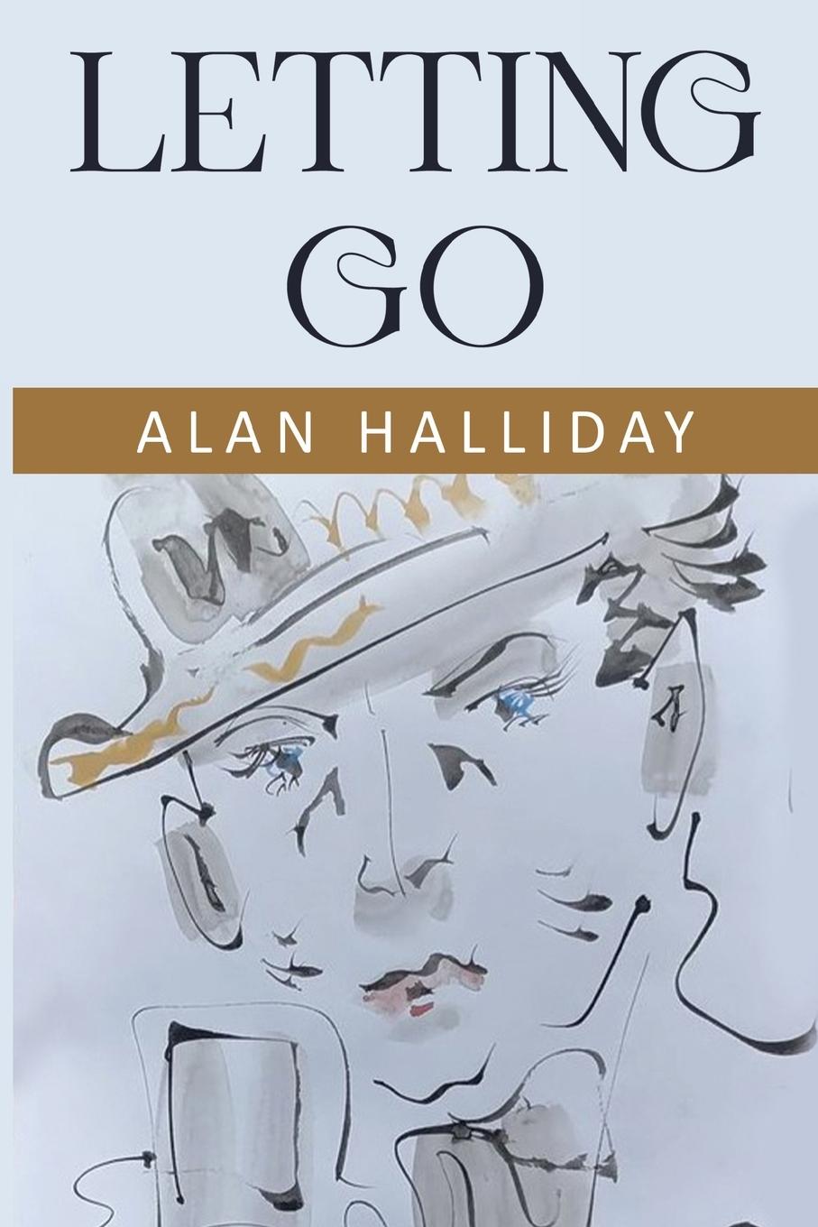 Knjiga Letting Go Alan Halliday
