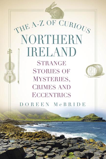 Kniha A-Z of Curious Northern Ireland Doreen McBride