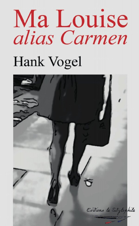Knjiga Ma Louise alias Carmen Hank Vogel
