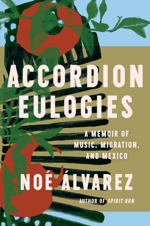 Knjiga ACCORDION EULOGIES ALVAREZ NOE