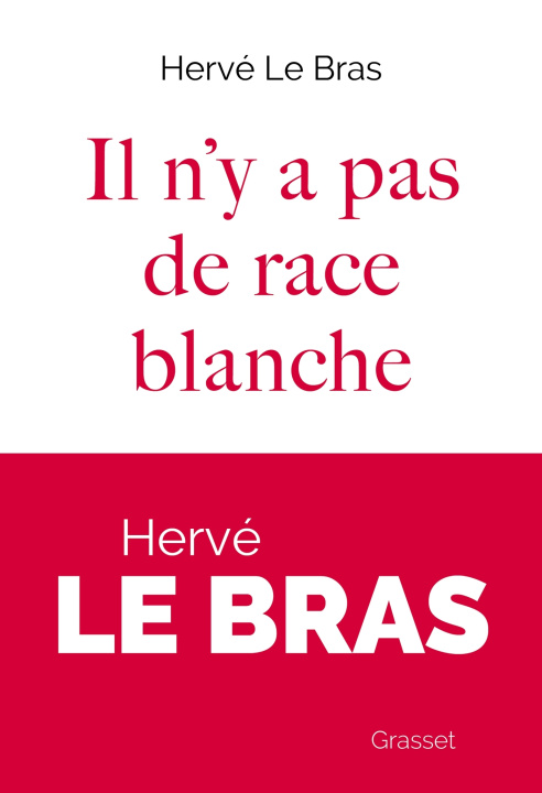 Knjiga L'invention de la race blanche Hervé Le Bras