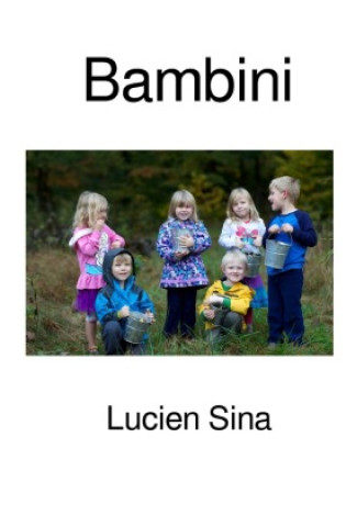 Knjiga Bambini Lucien Sina