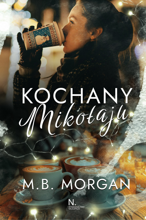 Knjiga Kochany Mikołaju M. B. Morgan