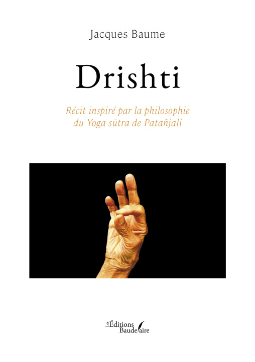 Knjiga Drishti Jacques BAUME