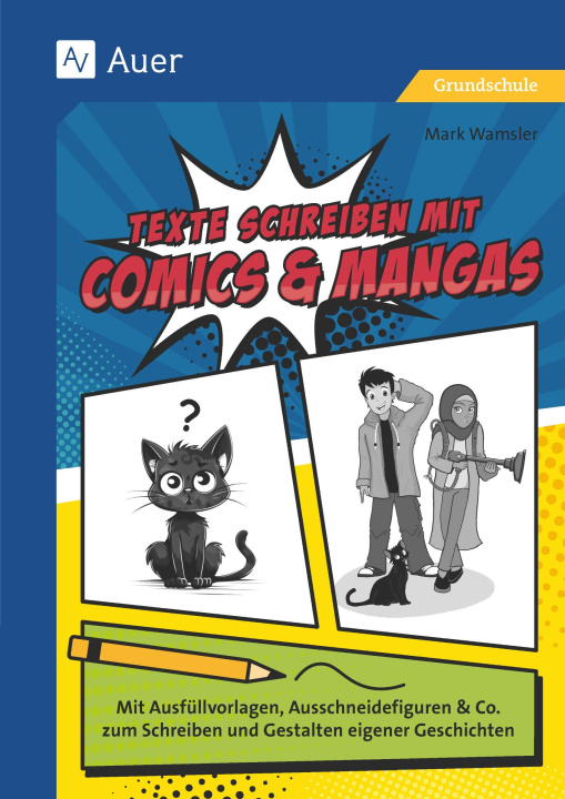 Książka Texte schreiben mit Comics & Mangas Mark Wamsler