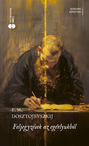 Livro Feljegyzések az egérlyukból Fjodor Mihajlovics Dosztojevszkij