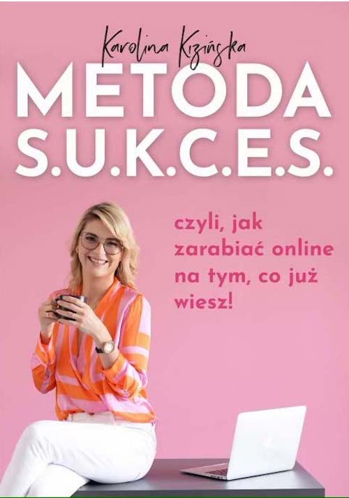 Knjiga Metoda S.U.K.C.E.S. Kizińska Karolina