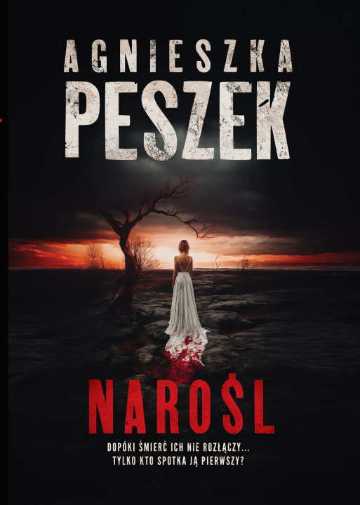 Könyv Narośl Peszek Agnieszka