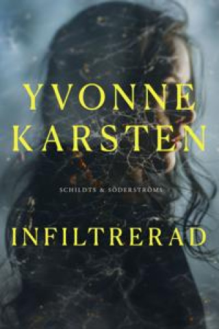 Książka Infiltrerad Karsten Yvonne