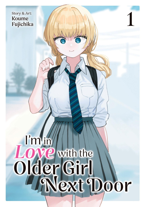 Kniha IM IN LOVE WITH THE OLDER GIRL NEXT V01 V01