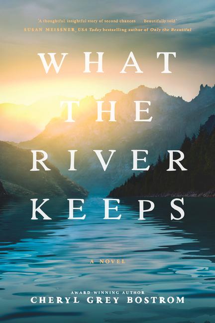 Knjiga WHAT THE RIVER KEEPS BOSTROM CHERYL GREY