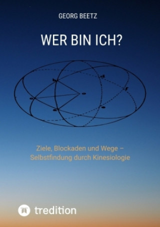 Knjiga Wer bin Ich? Georg Beetz